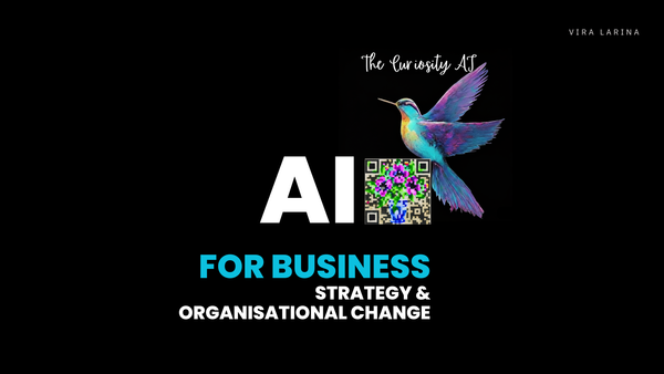 AI for Business: Strategy & Organisational Change